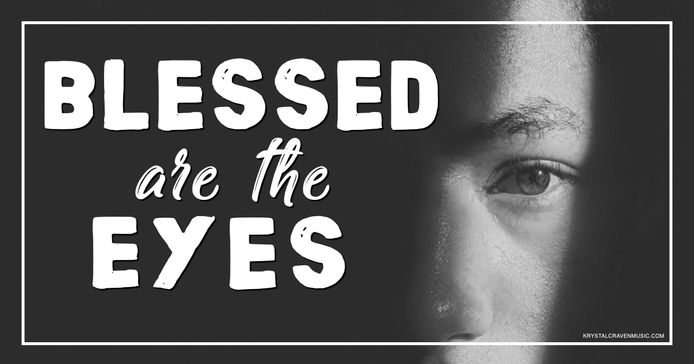 The title text "Blessed are the Eyes" to the left of a person's face heavily shadowed, except for a sliver of light revealing the area around the left eye.