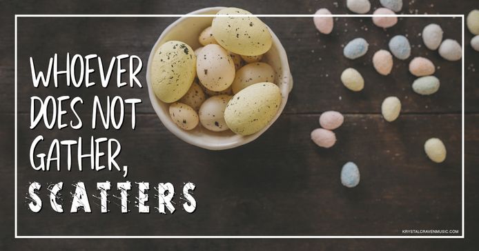 The title text "Whoever Does Not Gather, Scatters" overlaying eggs in a bowl on a wooden table with additional eggs scattered outside the bowl.