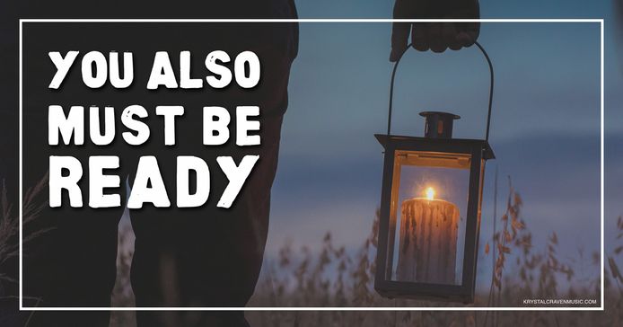 The title text "You Also Must Be Ready" over a person in a field with a lantern.