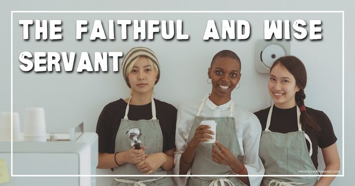 The title text "The Faithful and Wise Servant" over three baristas wearing aprons.