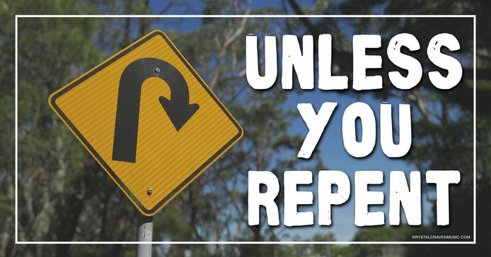 The title text "Unless You Repent" over a u-turn ahead road sign with a road making a sharp turn in the background.