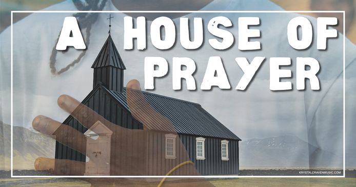 The title text "A House of Prayer" over a church with a steeple with a an enlarged transparent person overlaying the image with his hand across his chest, overlaying the church.