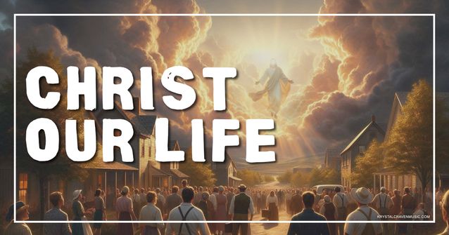 An old scene of people filled in a rural street where everyone is looking up at the sky with dark clouds separated in the middle with a man in white robe appearing in the clouds with light radiating from him. Overlaying the image are the words "Christ Our Life".