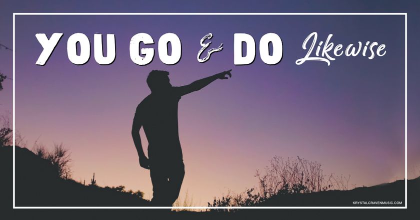 The title text "You go and do liekwise" above a silhoutte of a man pointing out into the distance.