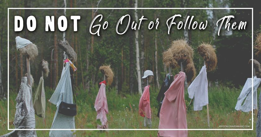 The title text "Do Not Go Out or Follow Them" over an image of wooden sticks stuck in the ground and dressed with clothing in a wooded area.