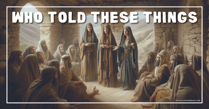 An image of three women standing and speaking in the midst of many men sitting and listening. Overlaying the image are the words "Who Told These Things".
