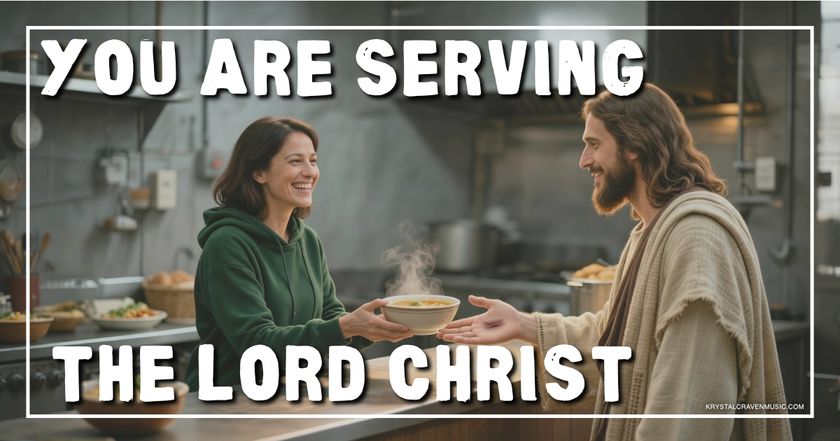 A Hebrew man dressed in robes receiving a hot bowl from a woman in a commercial kitchen. Overlaying the image are the words "You Are Serving the Lord Christ".