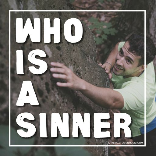 The title text "Who is a Sinner?" over a man climbing a tree.